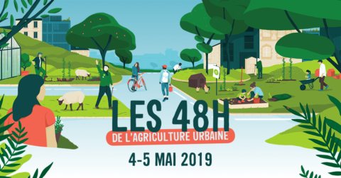 Les 48h de l'agriculture urbaine - 4&5 mai 2019